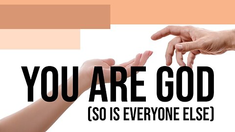 You are God - So is every One else - Shut The Fuck Up - Respecfully