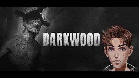 Returning to Darkwood... (Part 3)