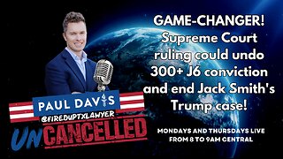 Supreme Court | January 6th | GAME-CHANGER! Supreme Court ruling could undo 300+ J6 conviction and end Jack Smith's Trump case!