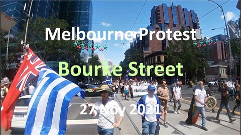 27 Nov 2021 - Melbourne Protest 02: Small March to Parliament House