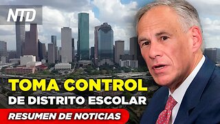 Texas adquiere distrito de escuelas en Houston; Audiencia republicana sobre crisis fronteriza | NTD