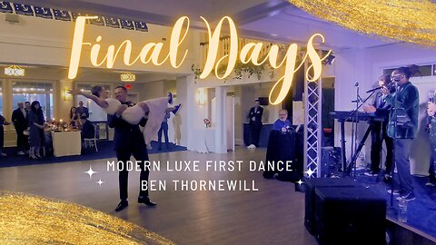 Modern Luxe first dance - Final Days (Ben Thornewill) @ Avalon Yacht Club