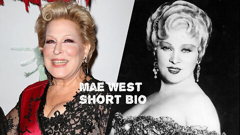 Short Bio of Mae West