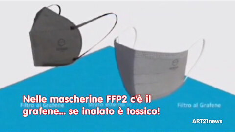 Nelle mascherine FFP2 c'è il grafene... se inalato è tossico!