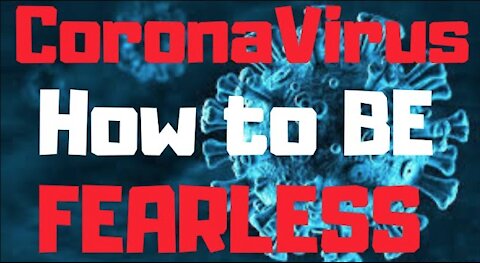 Ep.14 | HOW TO OVERCOME FEAR FROM THE CORONAVIRUS BOTH MENTALLY, PHYSICALLY & SPIRITUALLY