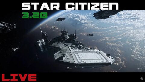 Patch 3.20 has dropped!!! - Star Citizen