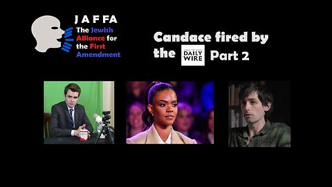 #Candace Owens fired by the #DailyWire. My analysis (Part 2/2)