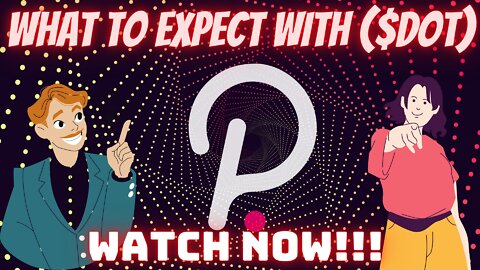 What To Expect With Polkadot ($DOT)?? Price Prediction!! Watch Now!!!