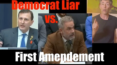 Democrat Liars vs Me + Jordan Peterson on FREE SPEECH