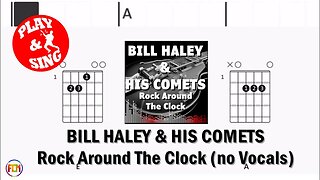 BILL HALEY & HIS COMETS We're Gonna Rock Around The Clock FCN GUITAR CHORDS & LYRICS NO VOCALS