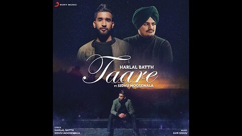 TAARE - Sidhu Moosewala & Harlal Batth _ Latest Punjabi Song 2020