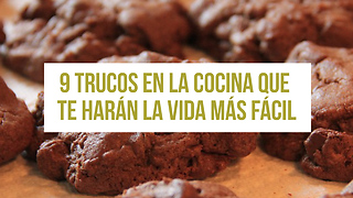 9 Trucos En La Cocina Que Te Harán La Vida Más Fácil