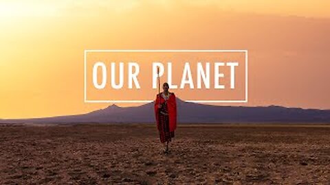 OUR PLANET | MY EYES