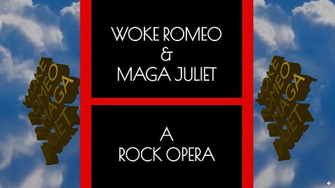 Song 1 | WOKE ROMEO & MAGA JULIET | A ROCK OPERA | Introductory Song