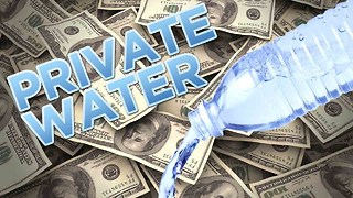Stuff They Don't Want You To Know: Water Wars 2: Privatization