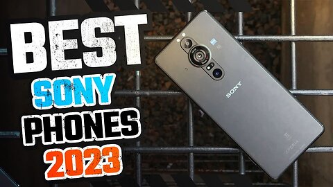 Top 5 BEST Sony Phones 2023 | Sony Phones, Best Phones | Amazon Home Finds, Amazon Home Decor