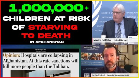 23,000,000 face EXTREME HUNGER - 1,000,000 Children are at risk of STARVING TO DEATH in Afghanistan