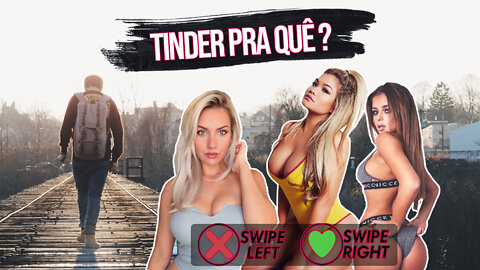 Como Não Pegar Mulher no Tinder