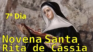 7º dia NOVENA SANTA RITA DE CASSIA