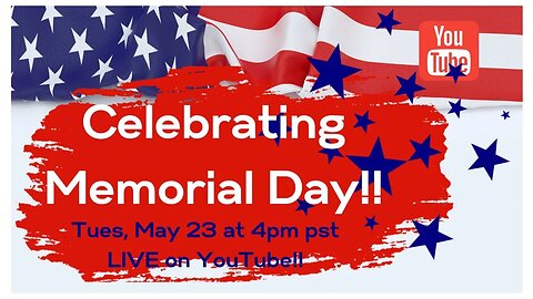 Memorial Day - Let's Celebrate!!