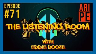 The Listening Room with Eddie Booze - #71 (Ari Pe)