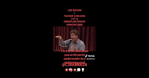 Tucker Carlson - Joe Rogan - Spiritual - good bad