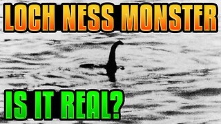 Plausible Theory For The Loch Ness Monster