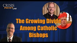 The Growing Divide Among Catholic Bishops