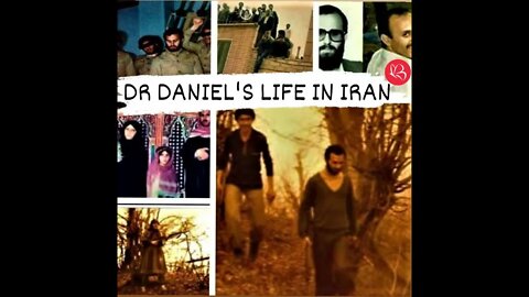 Dr Daniel's Life In Iran