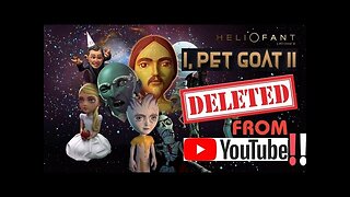 I Pet Goat 2 DELETED from YouTube!! Here's why!! Share EVERYWHERE!!