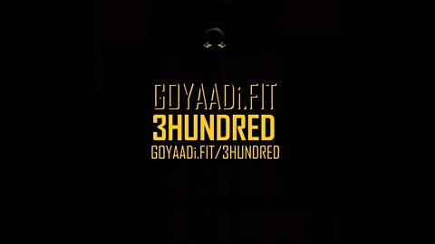 3HUNDRED 202X | GOYAADi.FIT