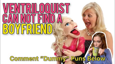 Comedian & Ventriloquist April Brucker Can't Find A Boyfriend?! Chrissie Mayr Reacts