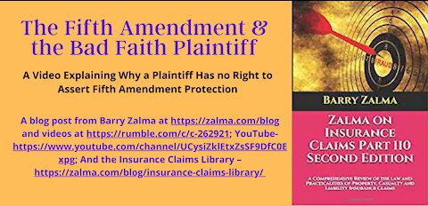 The Fifth Amendment & the Bad Faith Plaintiff