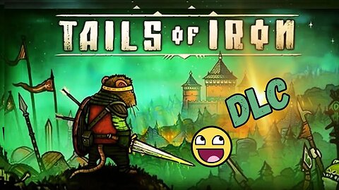 A New DLC to Tails of Iron is comming - More clues!