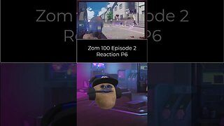 Zom 100 Bucket List of The Dead - Episode 2 Reaction - Part 6 #shorts