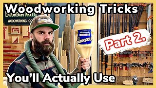 Woodworking Tricks You'll Actually Use // Helpful Woodworking Hints