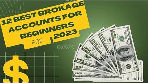 12 Best Brokerage Account for Beginners in 2023
