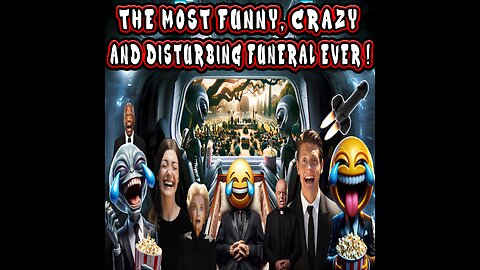 The Most Funny 🤣 Crazy 👽 And Disturbing 🍆 Funeral ⚰ Ever!