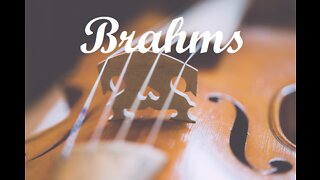 Classical Music by Johannes Brahms for Relaxation, Reading, and Concentration