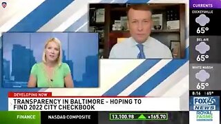 Fox45: Baltimore Refuses to Produce a 2022 City Checkbook