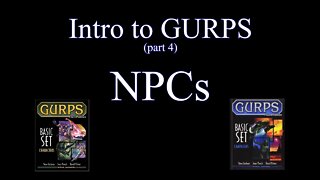 Learning GURPS: NPCs