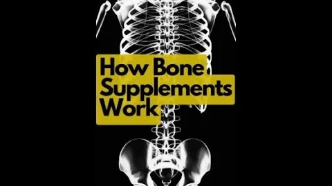 How Supplements Make Bone
