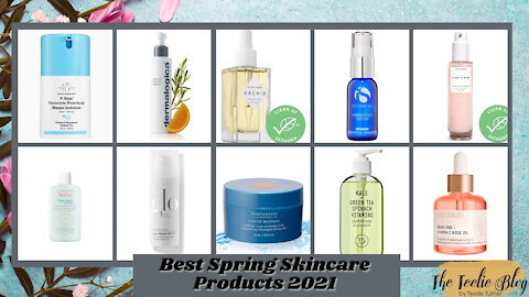 The Teelie Blog | Best Spring Skincare Products 2021 | Teelie Turner