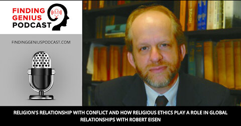 Religion's Relationship with Conflict and How Religious Ethics Play a Role in Global Relationships