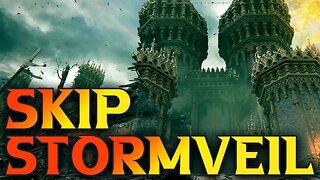 How To Skip Stormveil Castle In Elden Ring