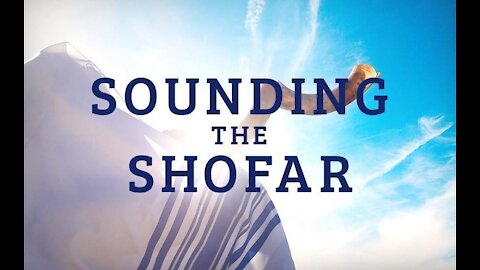 February 28,2021 Sounding the Shofar