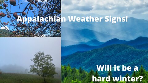 Predicting Weather in Appalachia... Appalachian Weather Beliefs & Traditions