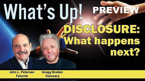 Disclosure: What happens next? What's Up! (Preview)