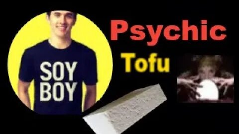 Tofu & Vegans: Psychic Reading - Is it good or bad for you?