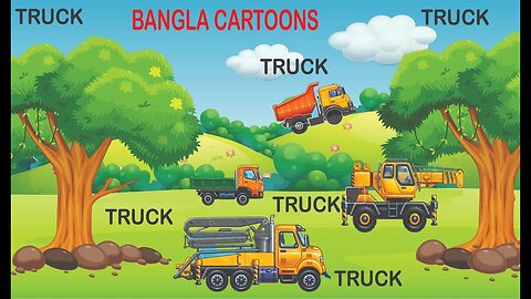 Bangla Cartoons Truck ! Truck Ka Kam ! Cartoons Fun ! Kids Learn To About Truck !